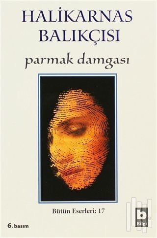 "Parmak Damgası" Halikarnas Balıkçısı'nın öyküsüdür.