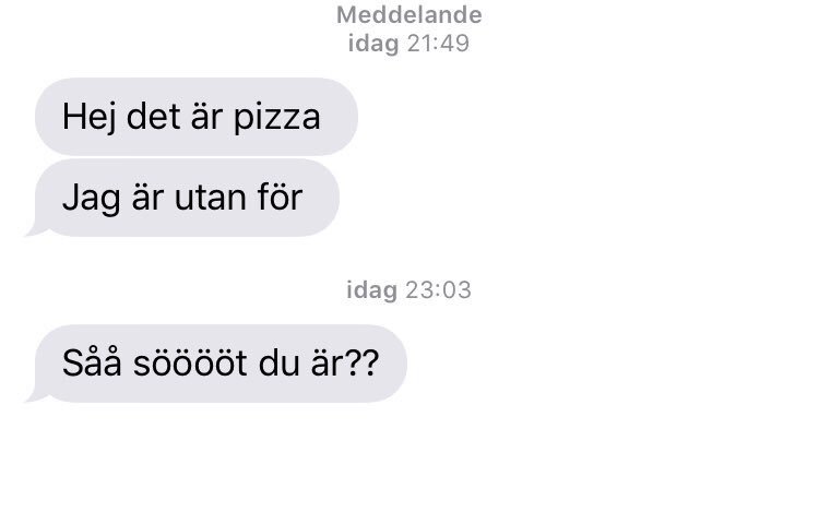 elindalenback's tweet photo. När pizzabudet sett för mycket porr https://t.co/Y0edktf48E