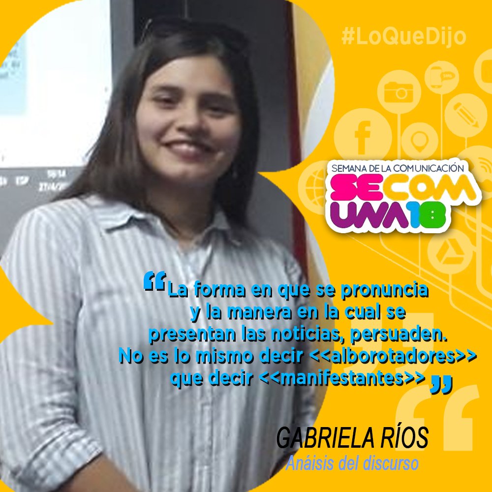 SECOMUNA's tweet photo. #LoQueNosDejó
"La forma en que se pronuncia y la manera en la cual se presentan las noticias, persuaden. No es lo mismo decir <<alborotadores>> que decir <<manifestantes>>" @GabiRinu
Análisis del discurso #SECOM2018 https://t.co/kd8UFfaKYt