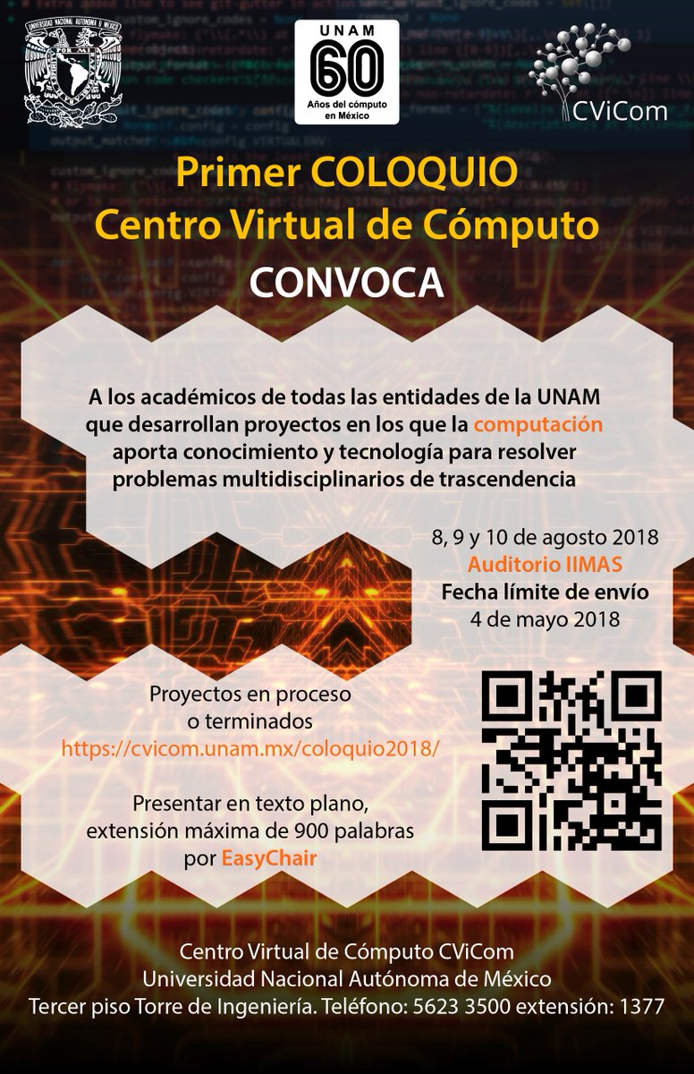 IIUNAM's tweet photo. El Centro virtual de Cómputo #CViCom convoca a su primer #COLOQUIO. https://t.co/ooU8YgJ06L