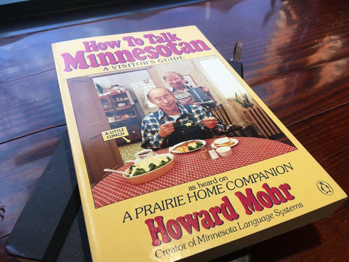 MNAccentProject's tweet photo. A little research into Howard Mohr’s How to Talk Minnesotan from @magersandquinn https://t.co/ozrQBYClJo
