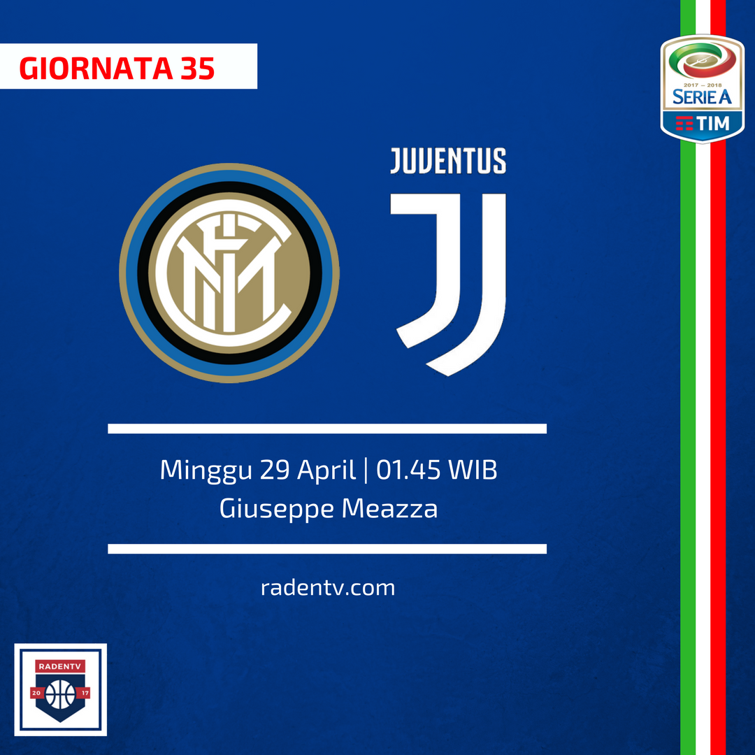 Raden_TV's tweet photo. 🏆Serie A
🆚Inter Milan vs Juventus
📅Minggu 29 April 2018
⏱️01.45 WIB
📱https://t.co/qoam9CUjcu
#InterJuventus #DerbyDItalia #LiveRaden https://t.co/Di9k8fBWtx