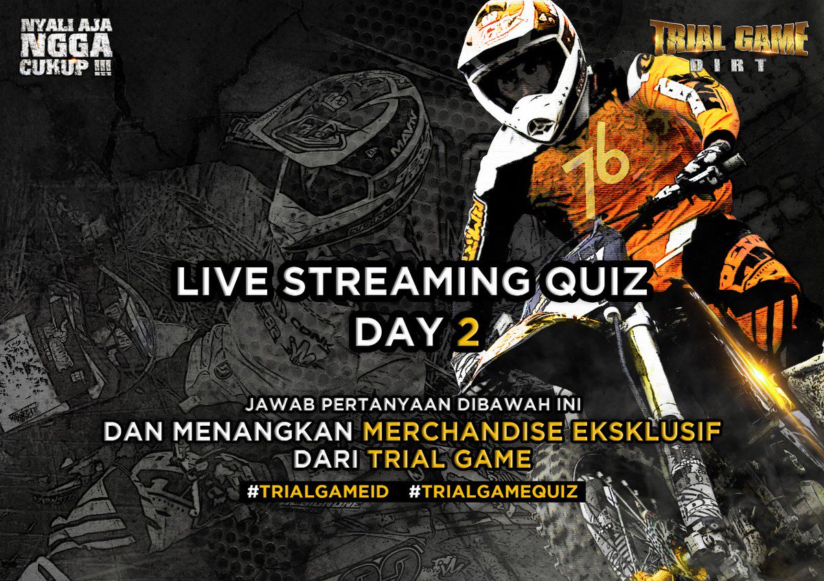 TrialGameID's tweet photo. Pertanyaan #TrialGameQuiz Live Streaming #TrialGameID Dirt Seri 2 Purwokerto Hari Ke-2:

1. Berapakah Jumlah Rider Campuran Non Seeded yg masuk babak Final?
2. Pada jam berapa Final FFA Master dimulai?
3. Siapakah 2 Rider yg akhiri pertarungan Final FFA Heat 4? #NyaliAjaNggaCukup https://t.co/34SabHabqp