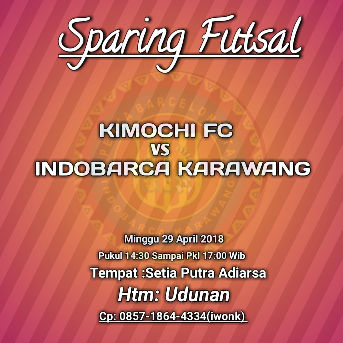 INDOBARCA_KRW's tweet image. KARAWANG | #SparingFutsal @INDOBARCA_KRW v Kimochi FC | Minggu, 29/04-Pkl 14:30-selesai | di Setia Putra Adiarsa | Udunan | DC : Jersey Barca/IBCK | CP : 085718644334 #ChapterEvent