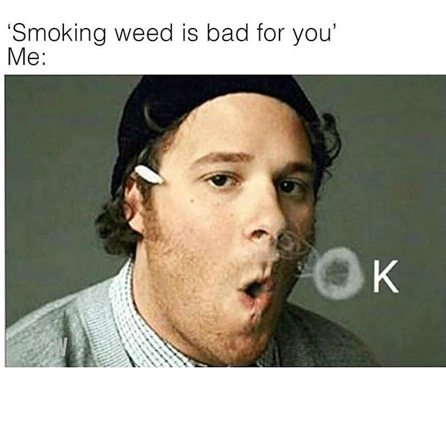 #smokingweedisbadforyou #ok #smoking #weed #isbadforyou #badforyou #bad #cannabis #marijuana #flower #cbd #weedmemes #weedporn #thcu420  #trinidaddispensary @thcu710 #710dabs #420 #420am #420pm #710 #710society #cannabiscommunity #thc #cbdwater 📷: @thcu710