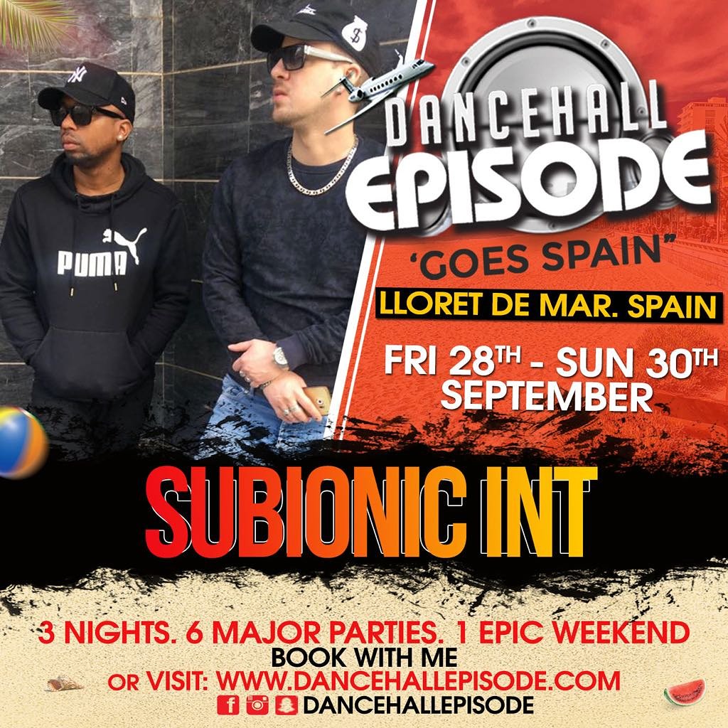 DarwinSubionic's tweet photo. DANCEHALL EPISODE @ Lloret De Mar, Spain 🇪🇸 28th - 30th September. BOOK NOW WITH SUBIONIC ! £99 wristbands are available, link me for more details. #weekender #lloretdemar #spain #dancehall #subionic #party https://t.co/eibJzQNVUs