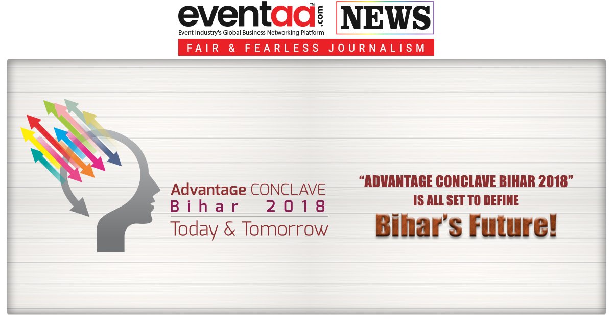 AdvantgConclave's tweet photo. Advantage Conclave Bihar... Gold Mine of Business & Social Development Opportunities…
#AdvantageConclave #biharconclave2018 @ahmadkhurshid78 https://t.co/Yj2n70Rcn2