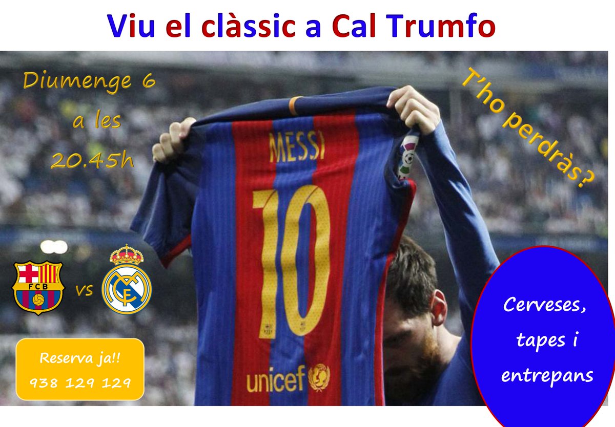 CalTrumfo's tweet photo. Viu el clàssic a Cal Trumfo! T'esperem el proper 6 de maig, a les 20.45h. 
 Reserva taula al 93 812 91 29. #barçamadrid #latorre #restaurant #elclàssic https://t.co/W2XScj9SKQ