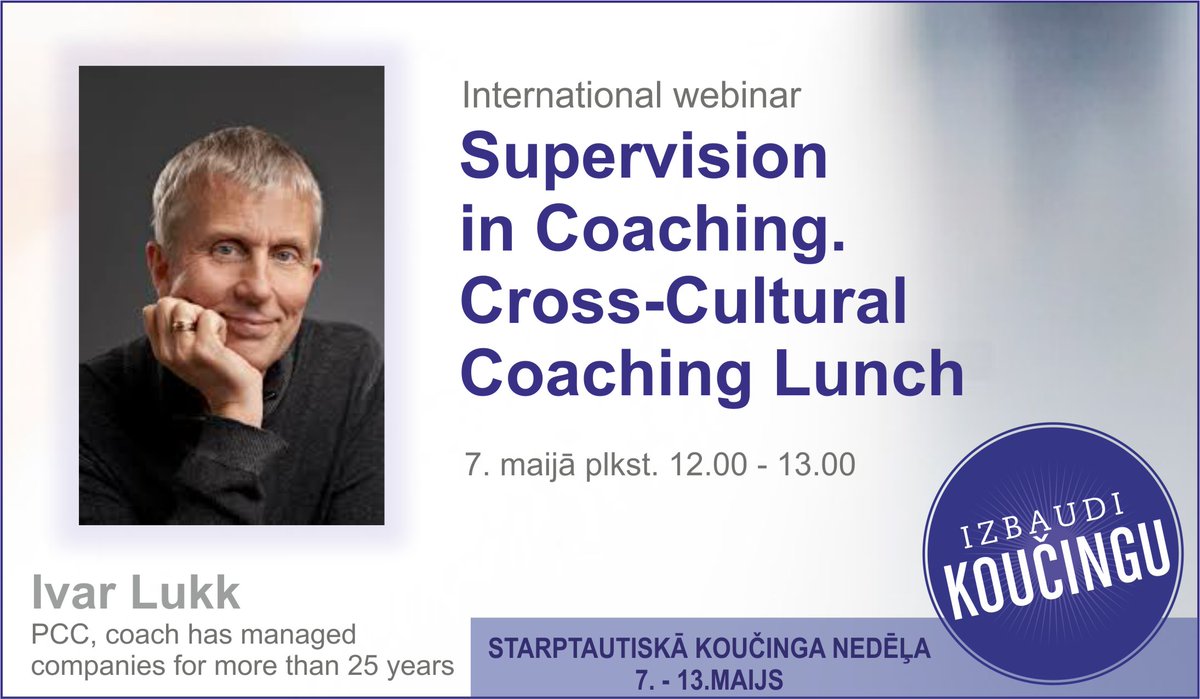 ICFLatvia's tweet photo. International webinar. Supervision in Coaching. Cross-Cultural Coaching Lunch with IVAR LUKK, PCC. https://t.co/QqsM1brjbH Register: https://t.co/Fm16JX4PPP 
#StarptautiskāKoučingaNedēļa2018 #ExperienceCoaching https://t.co/QzMNaXluL7