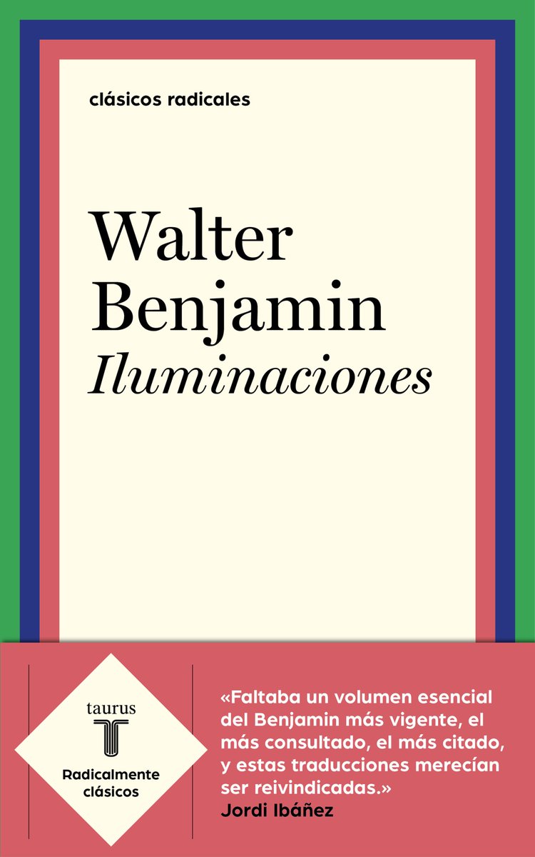 #Iluminaciones es la primera selección de textos esenciales de Walter Benjamin que se publica en España, dentro de nuestra nueva colección #ClásicosRadicales. Esta semana en librerías: megustaleer.com/libros/ilumina… #NovedadPRH