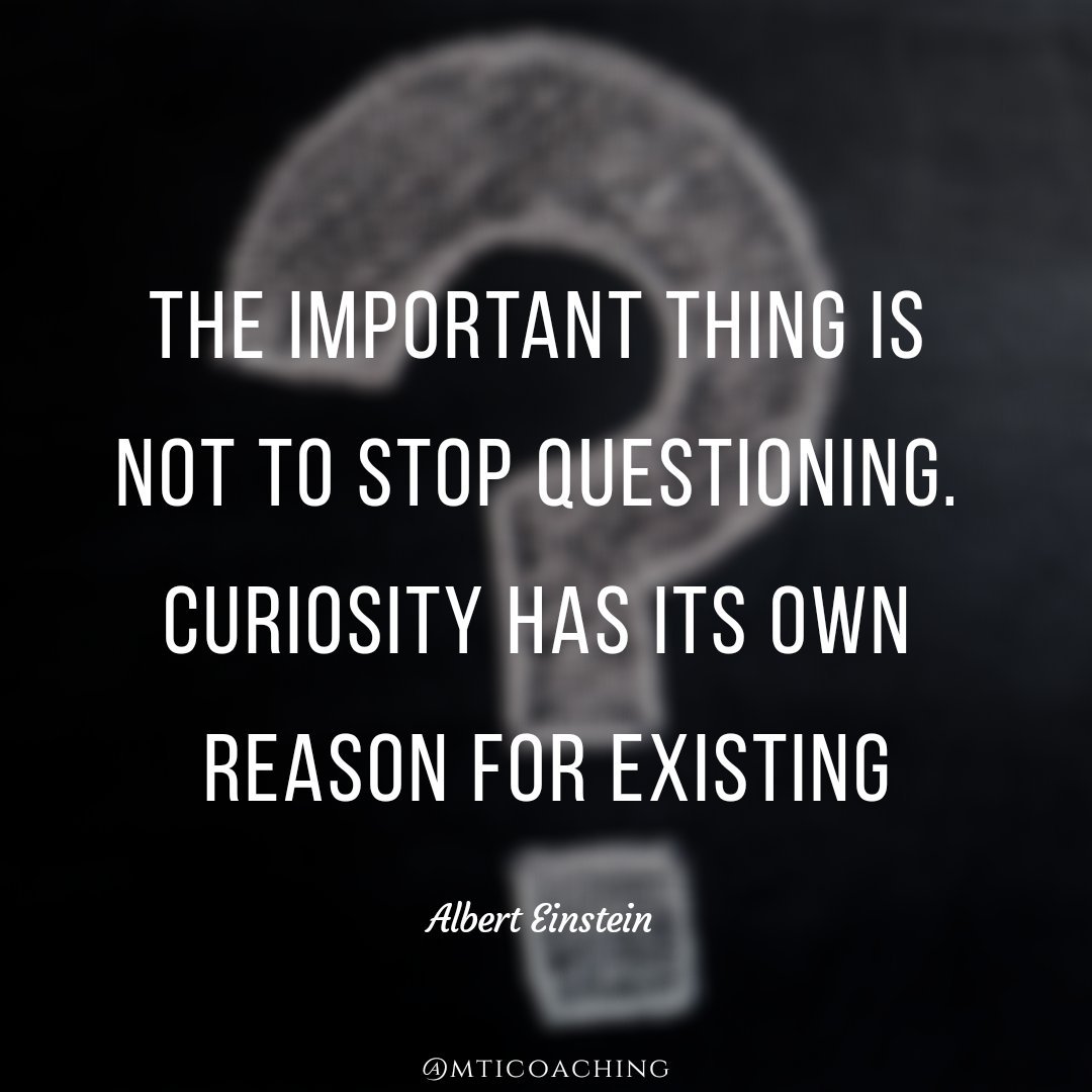 MTICoaching's tweet photo. Stay curious. Keep asking questions. Never stop learning. https://t.co/JZwoCAcjZg