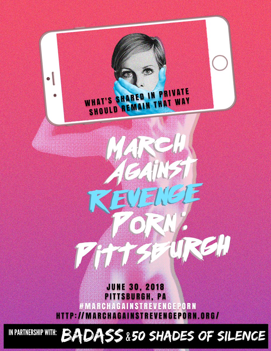 revengpornmarch's tweet photo. #MARCHAGAINSTREVENGEPORN: PITTSBURGH // JUNE 30, 2018 in partnership with @TheBADASS_army and @50Silence! March with us as we take the streets of Pennslyvania to #ReclaimCyberShame and fight for federal revenge porn legislation! 💖 https://t.co/F2vUTiwwFR