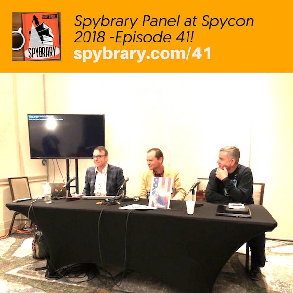 spybrary's tweet photo. New Podcast Alert:For those who could not make #spycon recording of Spybrary Panel at Spycon 2018 with authors @profmbrady and @CGFaulknerBooks
We riff all over the place on this one along with audience participation
Listen at Itunes/Google/Spotify and at https://t.co/UUuyrBQY7R https://t.co/xzyIGZtENl