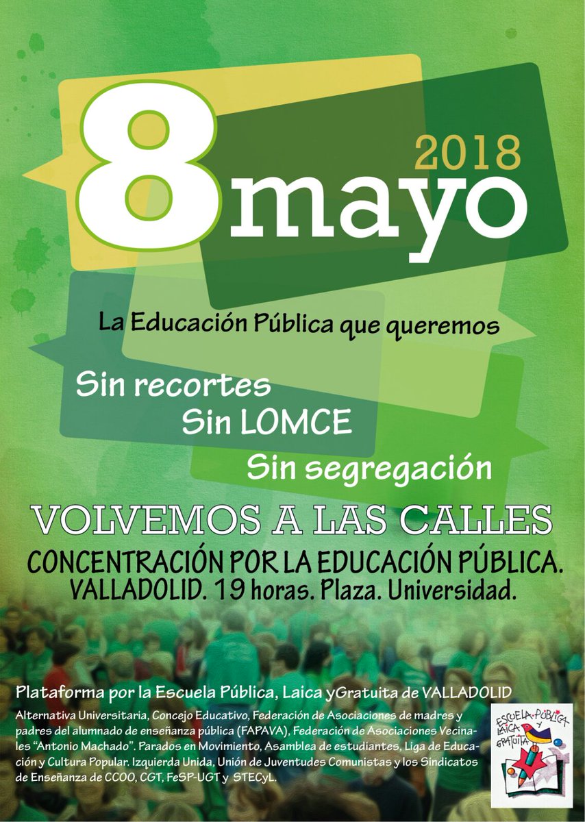 El #8deMayo #manifestación #concentración en #valladolid #Acude #AhoraEscuelaPública