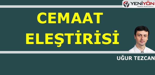 CEMAAT ELEŞTİRİSİ - yeniyon.com/cemaat-elestir…