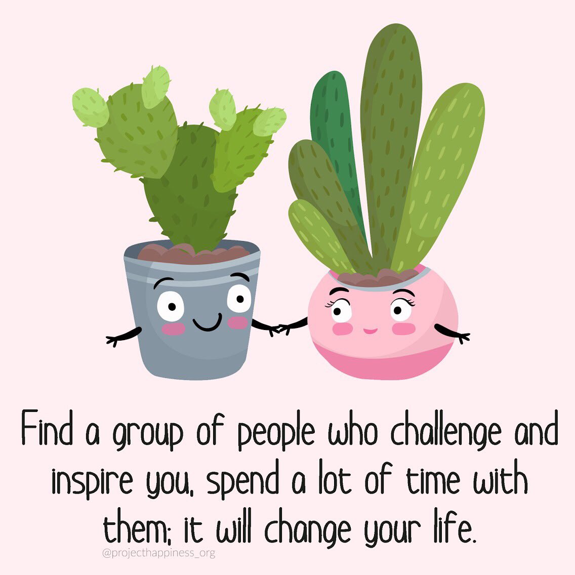projecthappy's tweet photo. Find a group of people who challenge and inspire you, spend a lot of time with them; it will change your life.

#SocialSaturday #ProjectHappiness #SaturdayMotivation https://t.co/ddW4R3V9xv