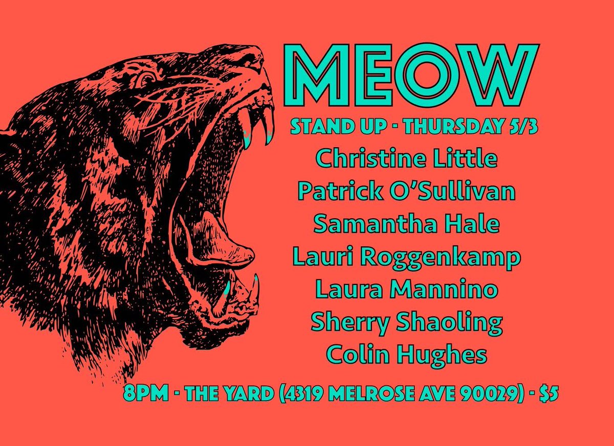 MeowComedy's tweet image. OMG KITTENS 1st TWEET! Come to Meow this Thursday 5/3 @ 8PM at The Yard Theater. $5, free dranks!