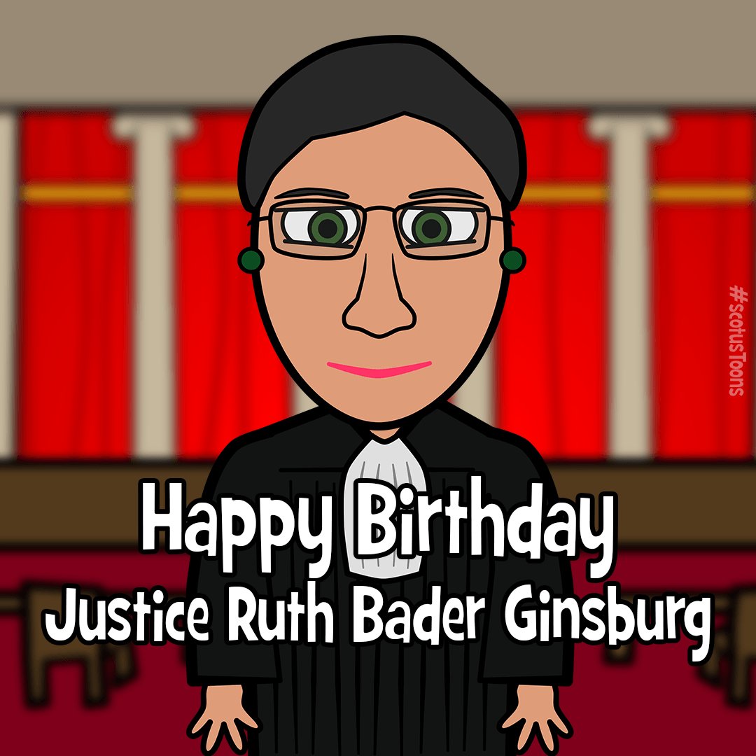Happy Birthday Justice Ruth Bader Ginsburg!     