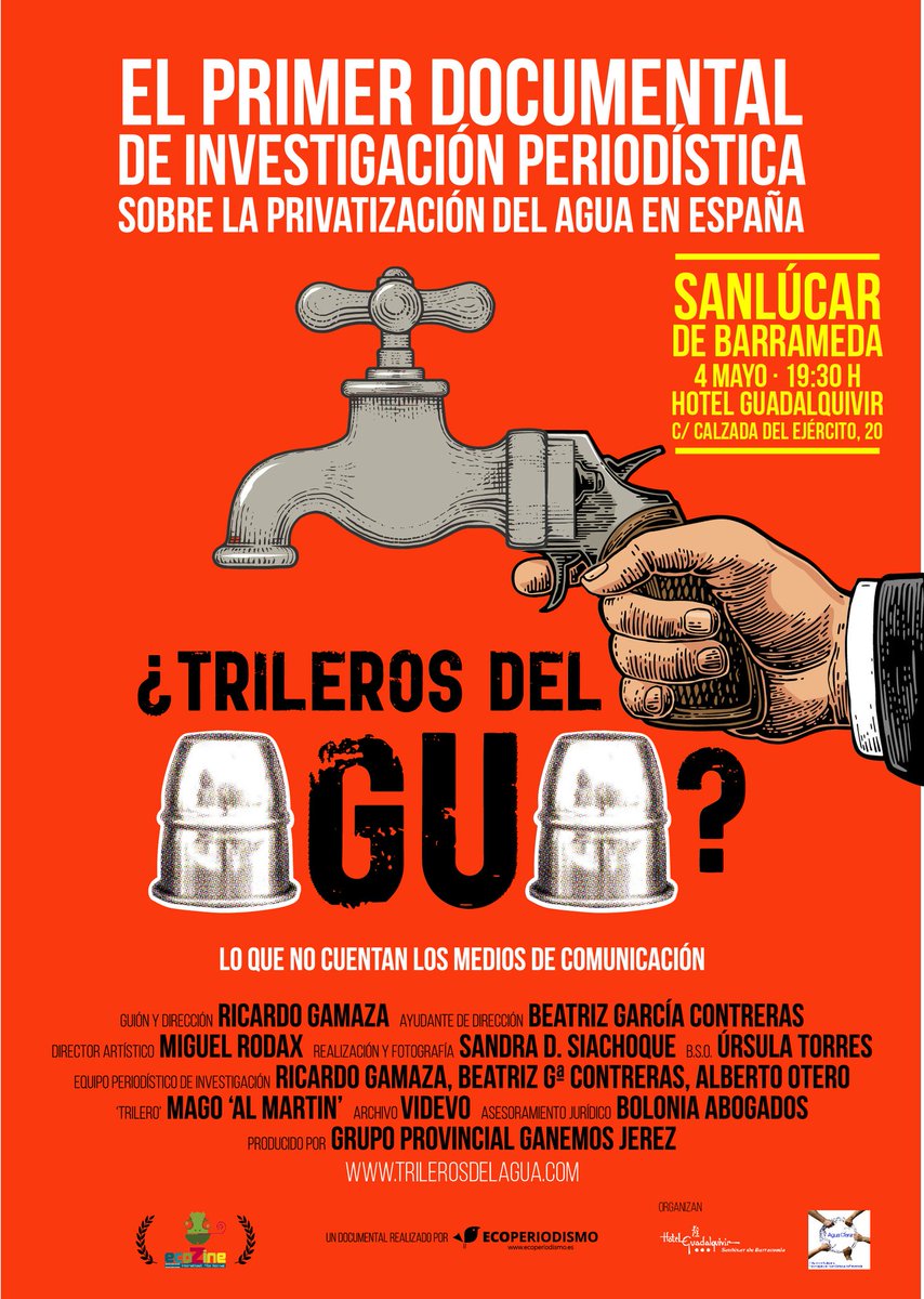 aguaclara0's tweet image. Viernes 4 de Mayo 19:30h
Hotel Guadalquivir
Un documental de investigación sobre las privatizaciones del agua. No dejará a nadie indiferente. Y menos, en Sanlúcar.