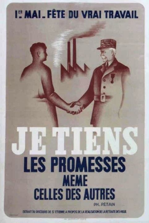 18)Pétain rappelait souvent que le 1er mai est aussi la Saint Philippe… il s’agissait pour lui surtout de miner cette fête emblématique du mouvement ouvrier(cette affiche me fait flipper)