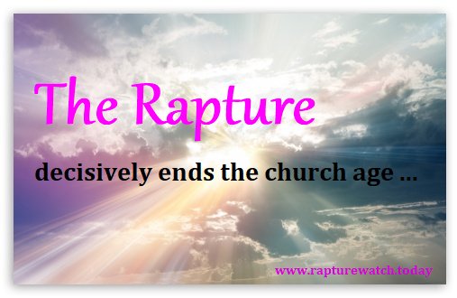 The rapture decisively ends the church age ...  rapturewatch.today/tribulation-ch…