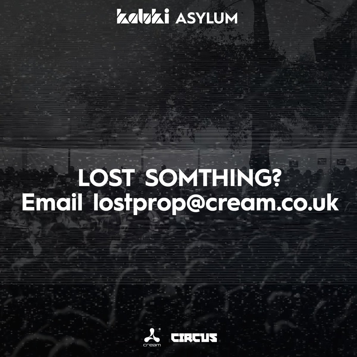 AsylumEvent's tweet image. Lost something at Asylum? email lostprop@cream.co.uk