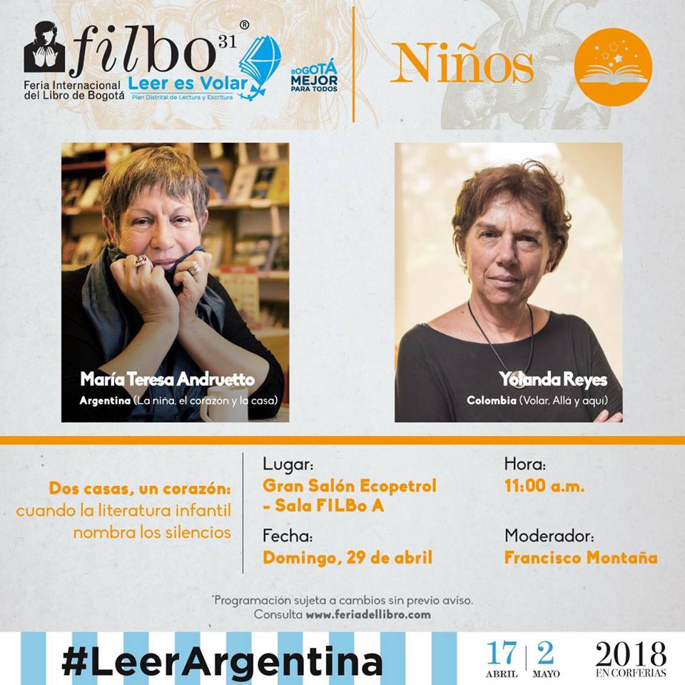 jhinfinito's tweet photo. Maria Teresa Andruetto ) y Yolanda Reyes  (Volar, Allá y aquí) nos llegan al corazón con personajes que afrontan situaciones difíciles. Una conversación hoy en @FILBogota 2018 .Modera: Francisco Montana @CamLibro  #FILBo2018 #Sentirlasideas #LeerArgentina  @jhinfinito https://t.co/genIgEZgIy