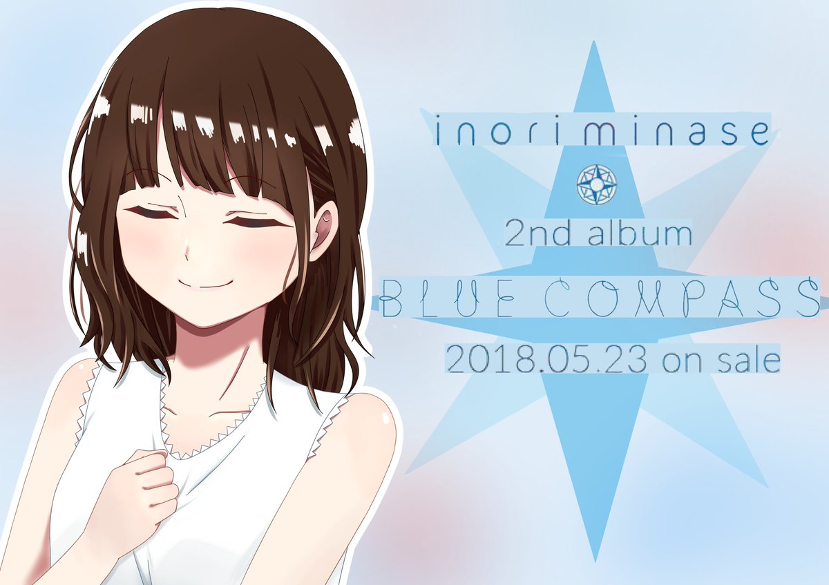 シュン メロフラでmillion Futures聴いて さらに2ndアルバム Blue Compass の発売が待ち遠しくなりました はやくブルコンが聴きたい 水瀬いのり Melody Flag Melody Frag