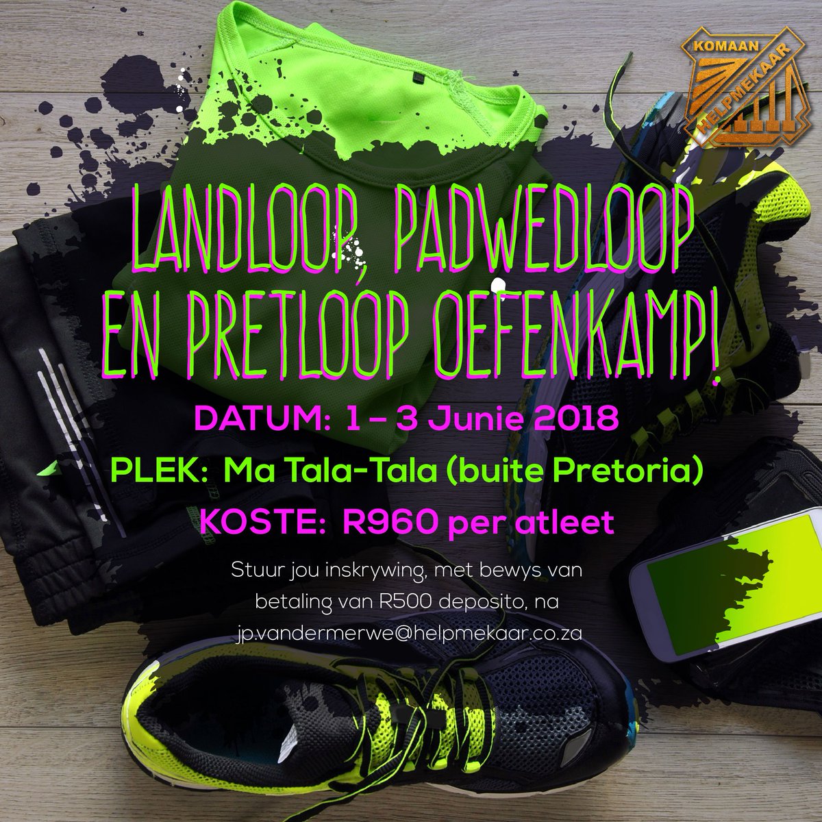 Landloop, Padwedloop en Pretloop Oefenkamp!
 
Datum:  1 – 3 Junie 2018
Plek:  Ma Tala-Tla (buite Pretoria)
Koste:  R960 per atleet
Dit sluit die volgende in:Akkommodasie ,Etes,VervoerInskrywingsgeld vir “Race of Faith”-padwedloop op Saterdag 2 Junie (5km/10km/15km)
 
Wie is w ...