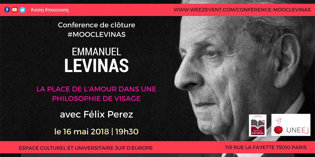 culturejuive's tweet photo. Dans une semaine, venez découvrir la #philosophie de #Lévinas ac Félix Perez à l'occasion du #conférence de clotûre de notre #MOOCLEVINAS sur l'#UNEEJ, sur "La place de l'#amour dans une philosophie de visage".
https://t.co/nqnHadIXqq
#humanitesnumeriques #ideedesortie #paris10 https://t.co/dn3RdUo7CR