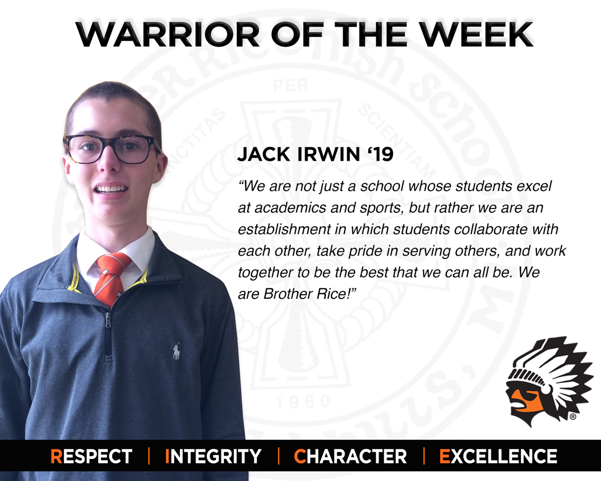 BroRiceWarriors's tweet photo. Our Warrior of the Week is Jack Irwin '19!  Jack is a member of NHS, the Varsity Swim Team, and is an honors student. He is an exceptional young man of character, honesty, integrity, &amp; dedication. Jack also enjoys doing service work for Habitat for Humanity. #wearebrotherrice https://t.co/6ZeggJ1u7F