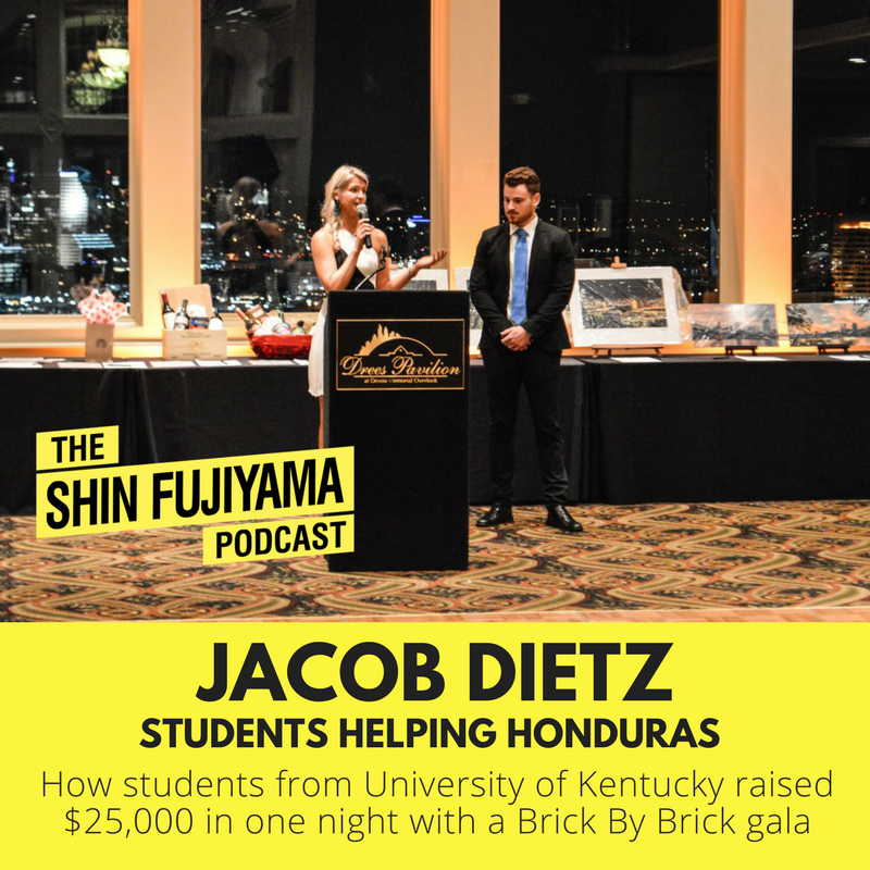 Shin Fujiyama Podcast #56: Students at the University of Kentucky raise $25,000 in one night for Students Helping Honduras through a Brick By Brick gala. #fundraising #socialimpact #socent #Honduras #nonprofit @SHHonduras Listen: apple.co/29JcxSI