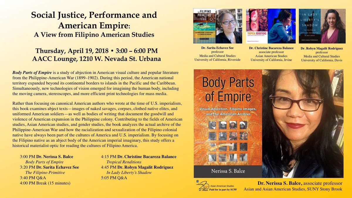 Hear Dr. Nerissa Balce as one of four guest scholars at the final event celebrating 20 years of Asian American Studies at Illinois, Thursday, April 19, 3 PM at the Asian American Cultural Center, 1210 W. Nevada Street, Urbana.