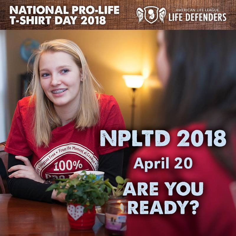 NPLTDay's tweet photo. If you’re ready, tweet your #prolife tee! https://t.co/wf2Vgk5ySw