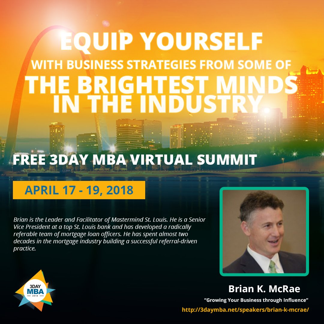 3daymba's tweet photo. Coming up next on the #3daymba 2018 Virtual Summit is @BrianMcrae . 3:00-3:45 PM CST
GROWING YOUR BUSINESS THROUGH INFLUENCE

Join us now: https://t.co/DhEE7TKFnD https://t.co/k3hgPpjuh2