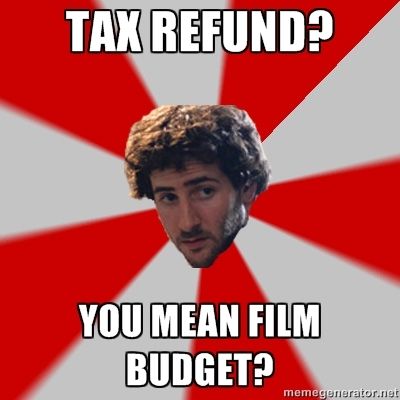 MassGravette's tweet photo. And by tax refund you mean film budget right?! #TaxDay #indiefilm #filmmakerlife #filmmaking #filmmakerhumor https://t.co/OxUIJRqxfu