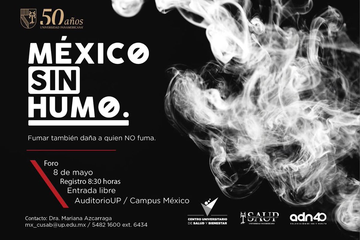 SAUPmx's tweet photo. @CUSaB_UP nos invita el próximo 8 de mayo al foro #MéxicoSinHumo #SAUP https://t.co/NHyqylHvbF