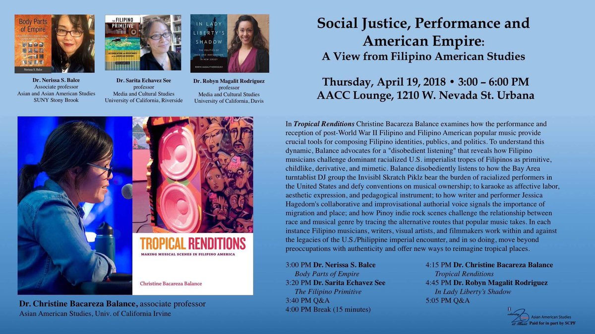 Hear Dr. Christine Bacareza Balance as one of four guest scholars at the final event celebrating 20 years of Asian American Studies at Illinois, Thursday, April 19, 3:20 PM at the Asian American Cultural Center, 1210 W. Nevada Street, Urbana.