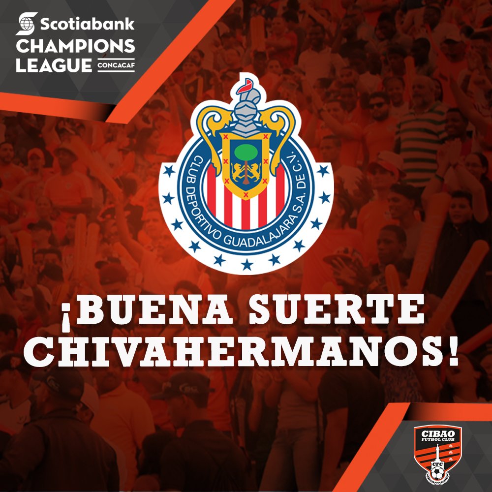 CibaoFC's tweet image. ¡Queremos desearle mucha suerte a nuestros #ChivaHermanos en su primer partido de final de la #LigaDeCampeonesCONCACAFScotiabank! @chivas