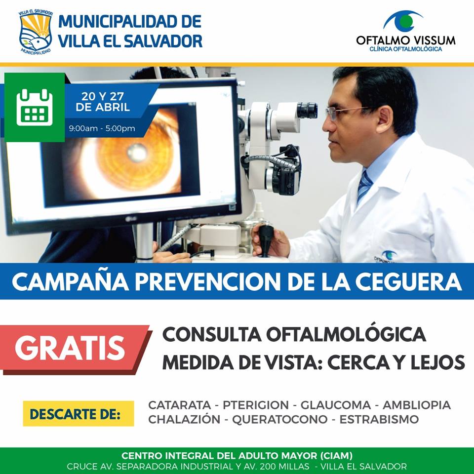 ➤ Este viernes 20 y 27 de abril, la <a href="/VesMuni/">Municipalidad de Villa El Salvador (Oficial)</a> y <a href="/oftalmovissum/">Oftalmo Vissum</a> realizarán una #CampañaDePrevenciónCeguera 
De 9am a 5pm / Av.Separadora Industrial y 200 Millas