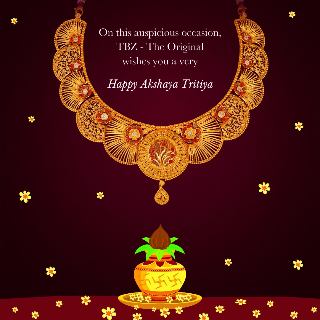 TBZ- The Original wishes everyone a very happy and prosperous #AkshayaTritiya
