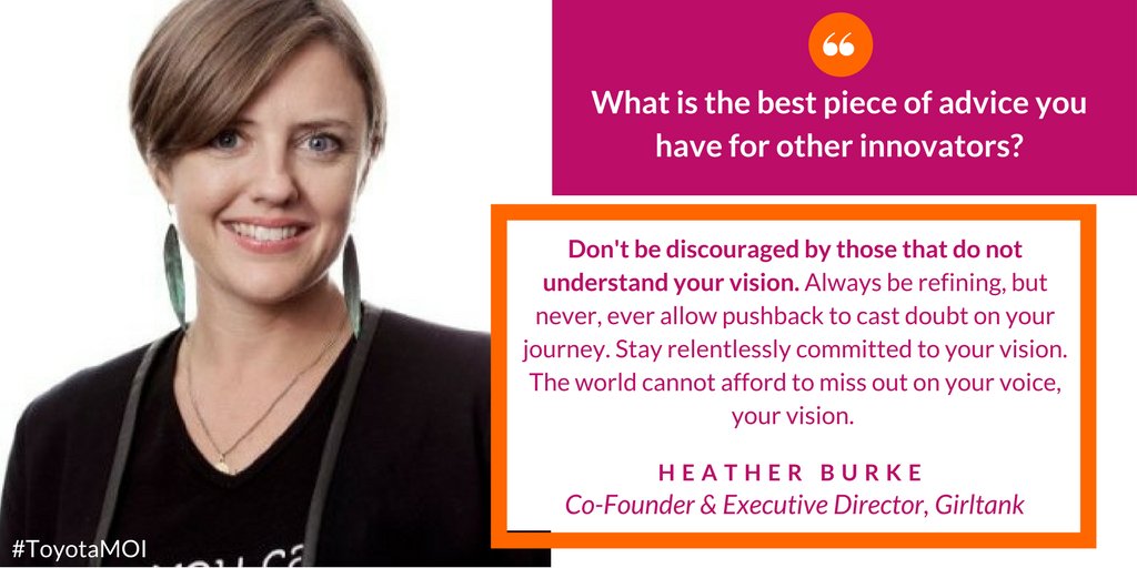 Advice from our Co-Founder here at Girltank and #ToyotaMOI, Heather! Learn more about our work: toyotamoi.com/portfolio/heat…