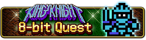 [8-bit Quest] goes live!
Battle it out with nostalgic 8-bit music in the background!
Get those hidden magical items!
Can you defeat the evil Retro Tolfidan who resides in the [Flipside?]
#KingsKnight