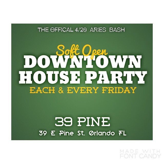 Merrim_Ent's tweet photo. THIS FRIDAY 4/20 @ #39PINE‼️
The Official Soft Open to the All NEW “#DowntownHousePARTY

EACH &amp; EVERY FRIDAY @ 39PINE
39 W PINE ST. #Orlando FL
18+ TO ENTER | 21+ TO DRINK 👉🏼EVERYONE FREE w/ COLLEGE ID
👉🏼GREEKS FREE UNTIL MIDNIGHT
👉🏼DM FOR GUEST … https://t.co/WBkt2WYRTn https://t.co/m9jxY3c6bn