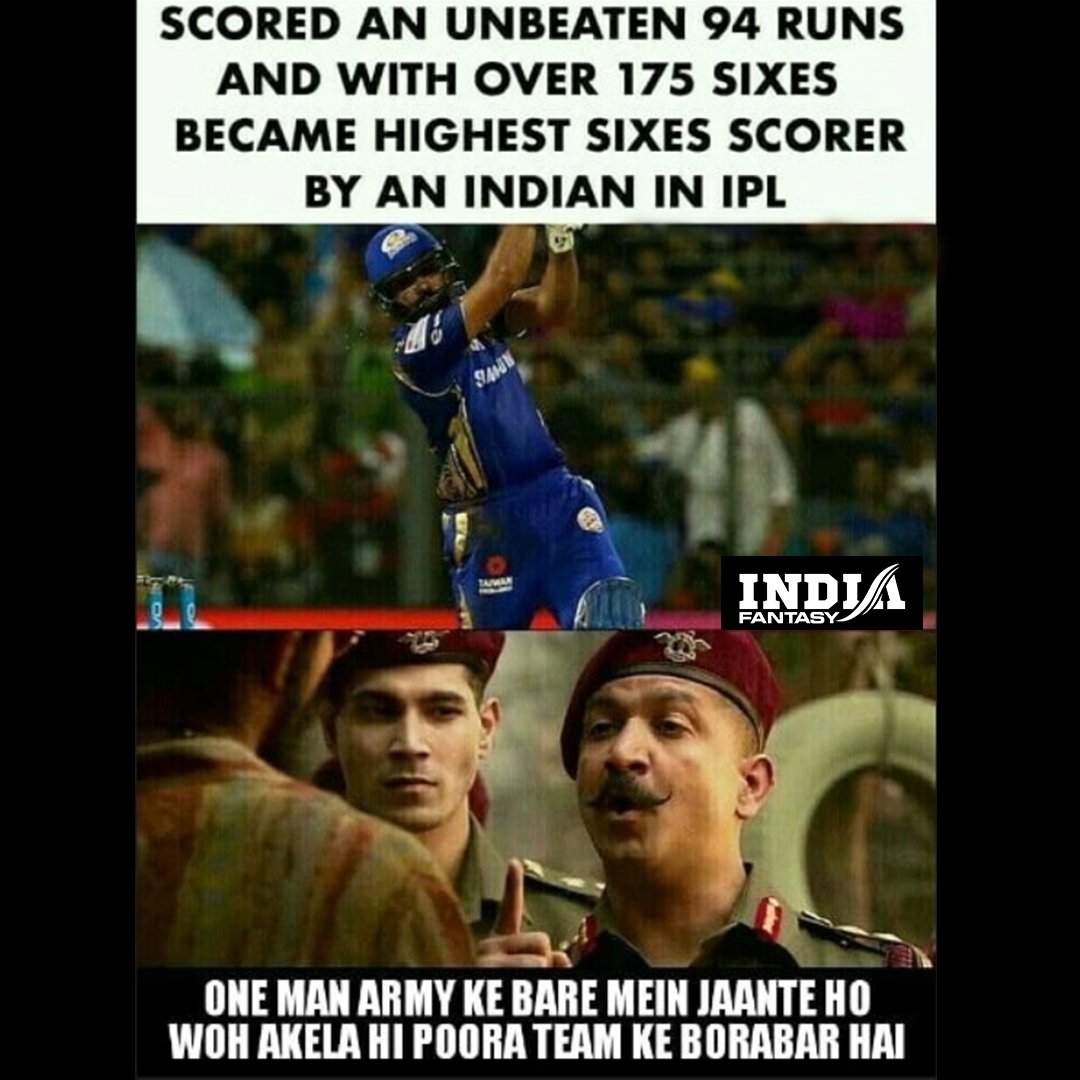 India Fantasy One Man Army Of Mi Rohitsharma Ipl Mi Mumbai Mumbaiindians Rcbvsmi Banglore Banglorevsmumbai Viratkohli Memes Iplmemes Ipl11 Ipl18 Iplseason Indianpremierleague T Co Swoglbl6ep Twitter