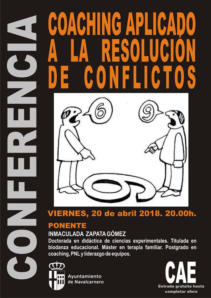✔️ El viernes 20 de abril, en el CAE a las 20:00 Conferencia "Coaching aplicado a la resolución de conflictos" a cargo de Inmaculada Zapata. Desarrollo y conocimiento de una comunicación asertiva inter e intra personal.   Entrada libre hasta completar aforo.