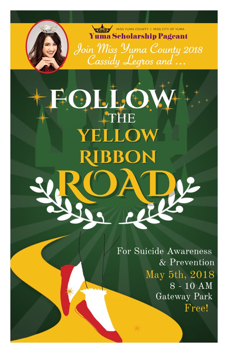 MissYumaCounty's tweet photo. SAVE THE DATE for May 5th 8AM-10AM at Gateway Park and Follow The Yellow Ribbon Road to spread awareness for Suicide Prevention!💛 Free for EVERYONE! And are you a business/organization interested in having a booth along the walk? Sign up today! Just click the link in my Bio! https://t.co/8IHhCW4gjv
