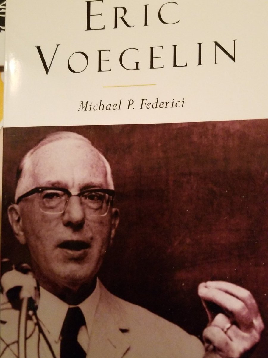 Reading @ISI book about #EricVoegelin by #MichaelPFederici.