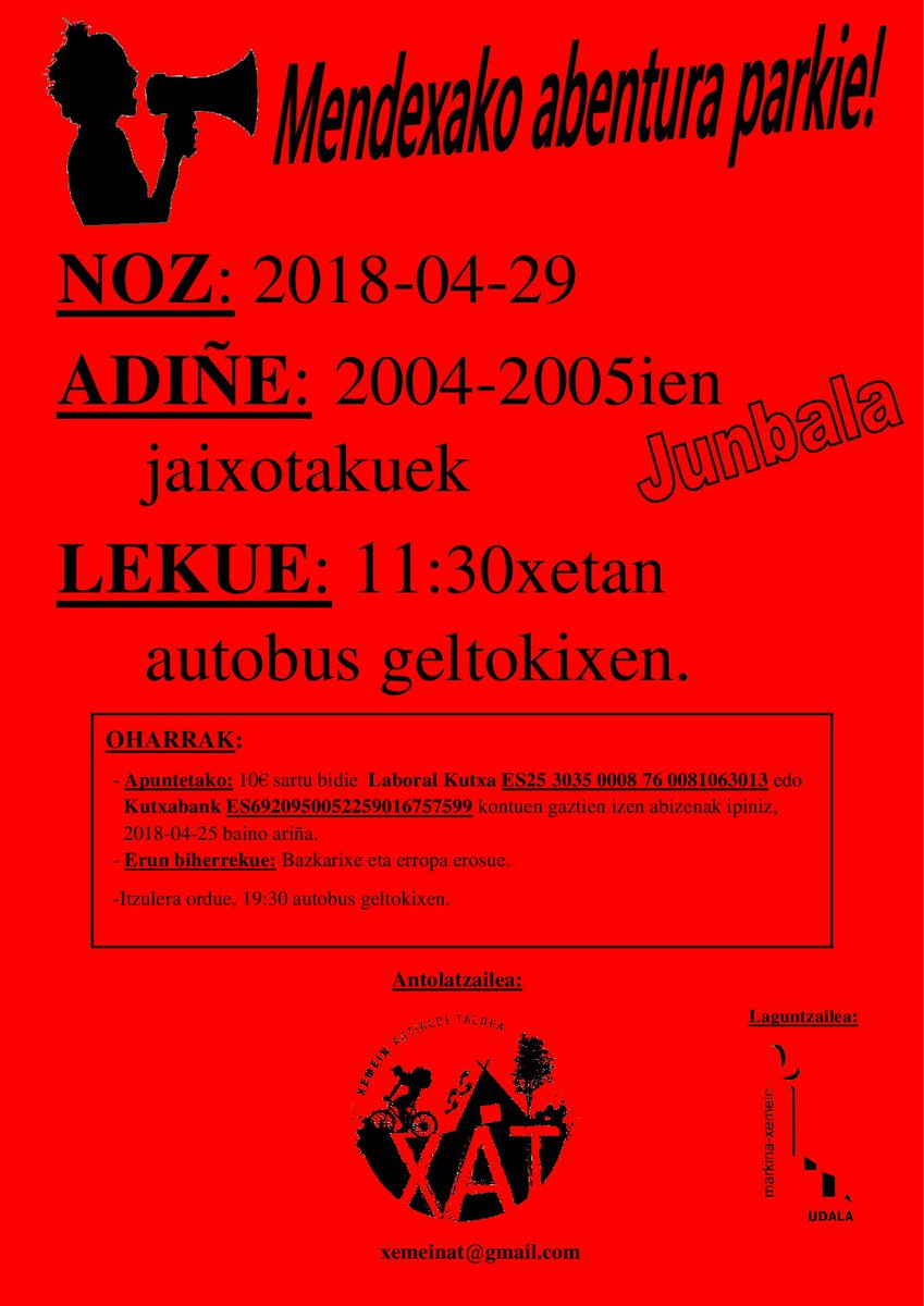 MarkinaXemein's tweet photo. Apirilaren 29an Mendexako abentura parkera irteera antolatu du @XAT_mx-ek 2004-2005 urteetan jaiotakoentzat. Izena emateko 10€ sartu beharko dira kartelean zehazten den k.k. zenbakian, parte-hartzaileen izen abizenak zehaztuz, apirilaren 25a orduko #MarkinaXemein @LeakoHitza https://t.co/19PBcC521E