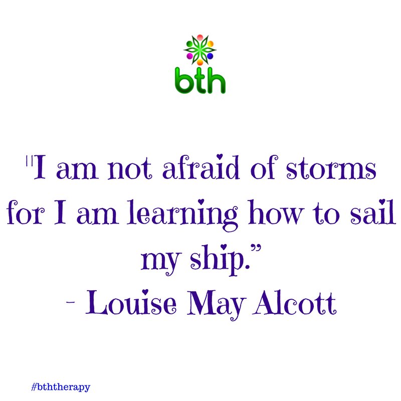bththerapy's tweet photo. I am not afraid of storms for I am learning how to sail my ship.” Louise May Alcott  #becourageous #bththerapy #psychotherapy #mentalhealth #mindful #build #committement #counselling #therapy #thoughts #health #counselor #gettherapy #lagos #naija https://t.co/5VCXGtKeIb